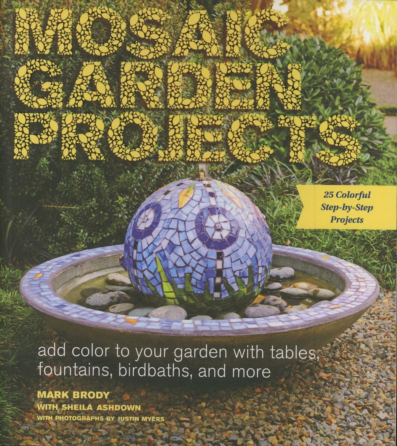 Mosaic Garden Projects: Add Color to Your Garden with Tables, Fountains, Bird (English Edition) baixar livro de graça