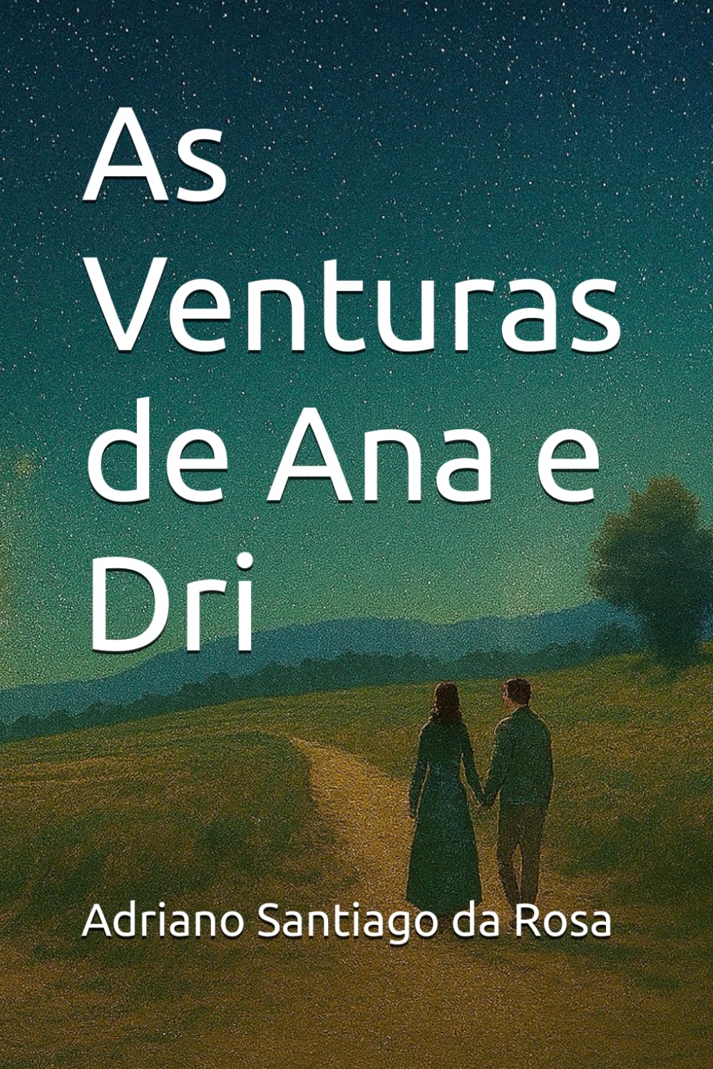 As Venturas de Ana e Dri (Portuguese Edition) baixar livro de graça