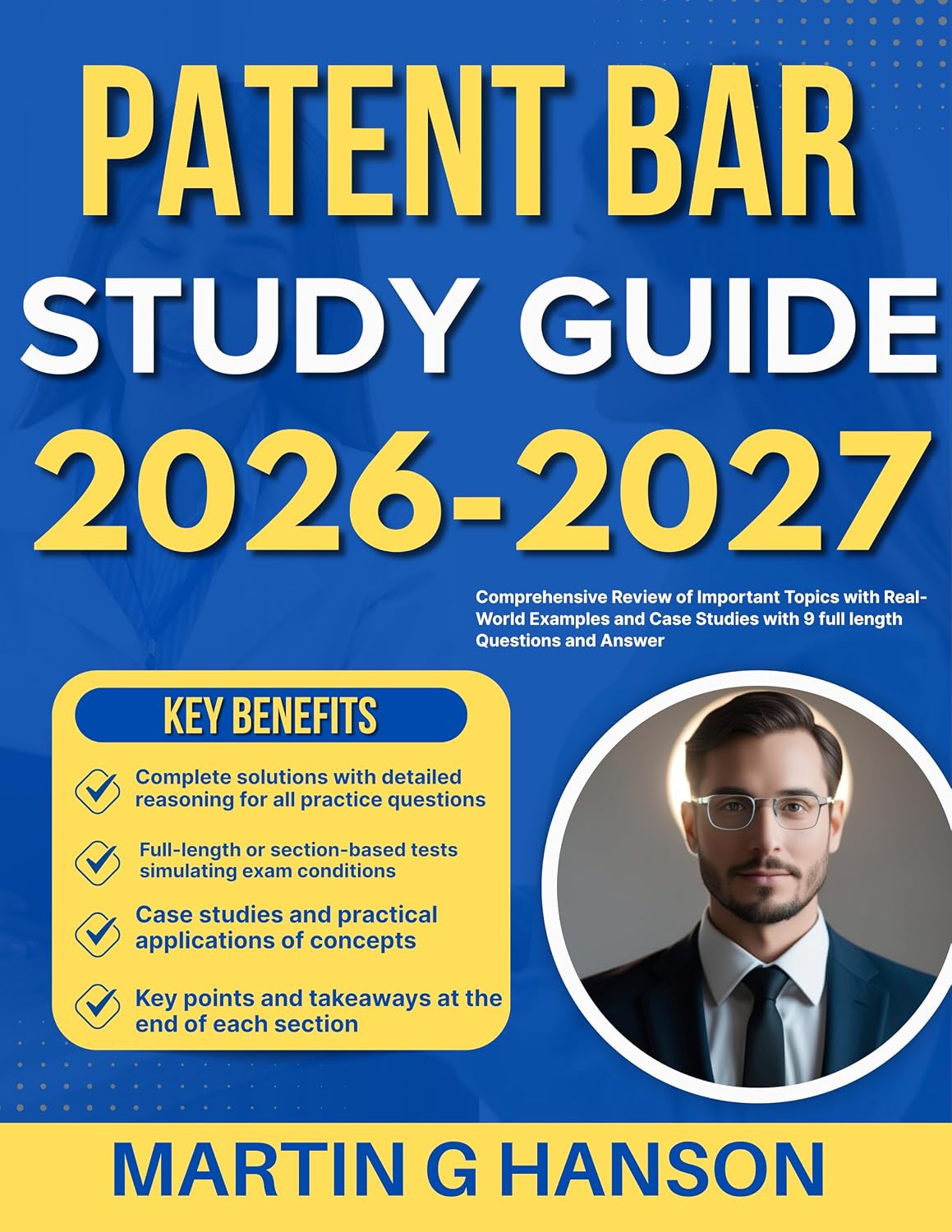PATENT BAR STUDY GUIDE 2026-2027: Comprehensive Review of Important Topics with Real World Examples and Case Studies with 9 full length Questions and Answer (English Edition) baixar o livro de graça