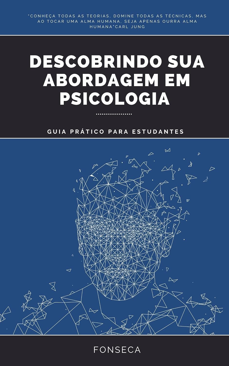 DESCOBRINDO SUA ABORDAGEM EM PSICOLOGIA: GUIA PRÁTICO PARA ESTUDANTES baixar livro de graça
