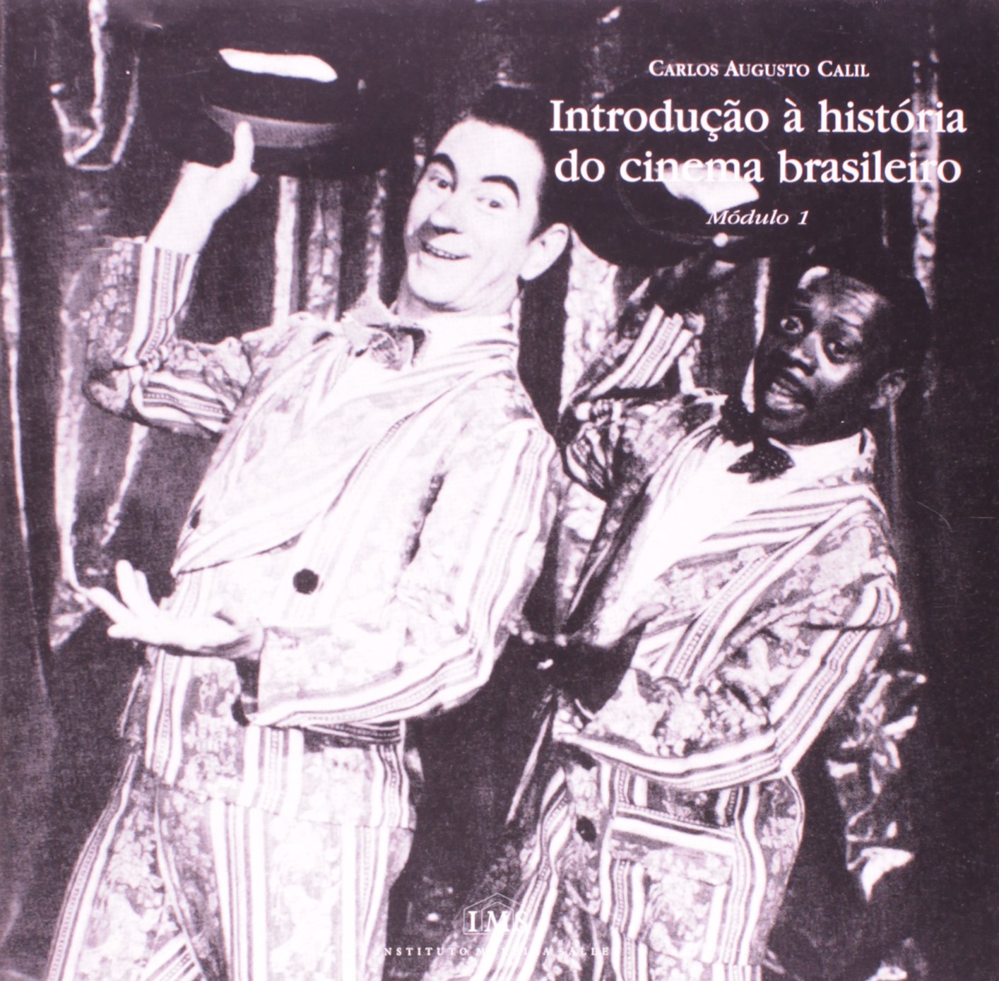 capítulo por capítulo baixar Introdução a História do Cinema Brasileiro - Modulo 1