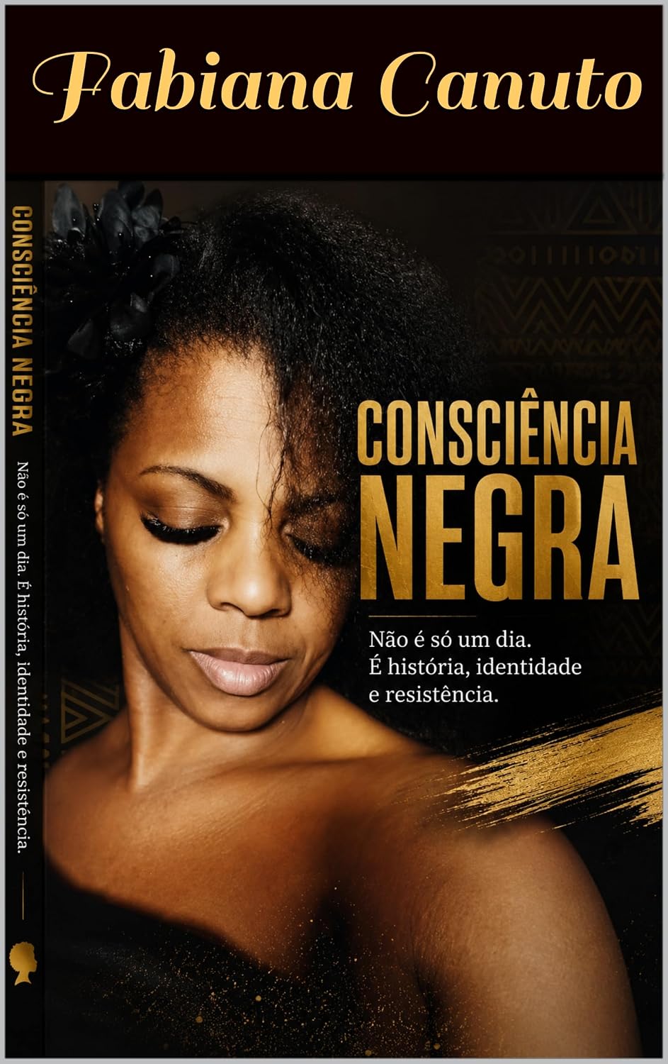 ler totalmente Consciência Negra: Não é só um dia. É história, identidade e resistência.