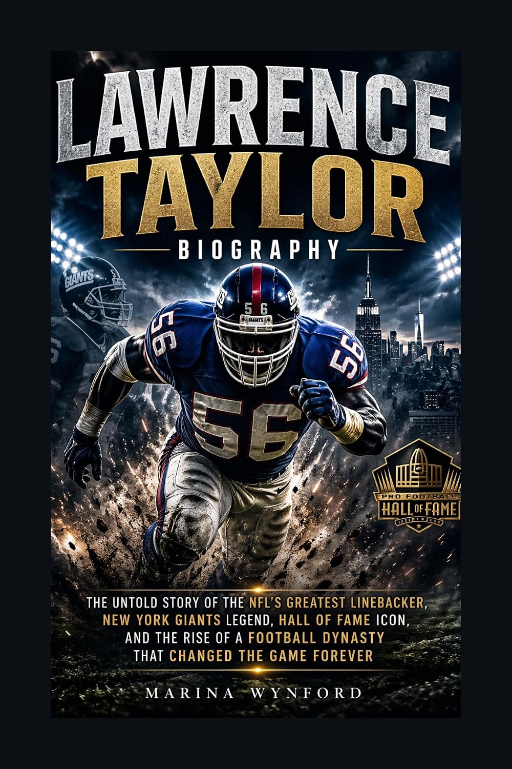 ler totalmente Lawrence Taylor Biography: The Untold Story of the NFL’s Greatest Linebacker, New York Giants Legend, Hall of Fame Icon, and the Rise of a Football Dynasty... Lives & Legacies Book 8) (English Edition)