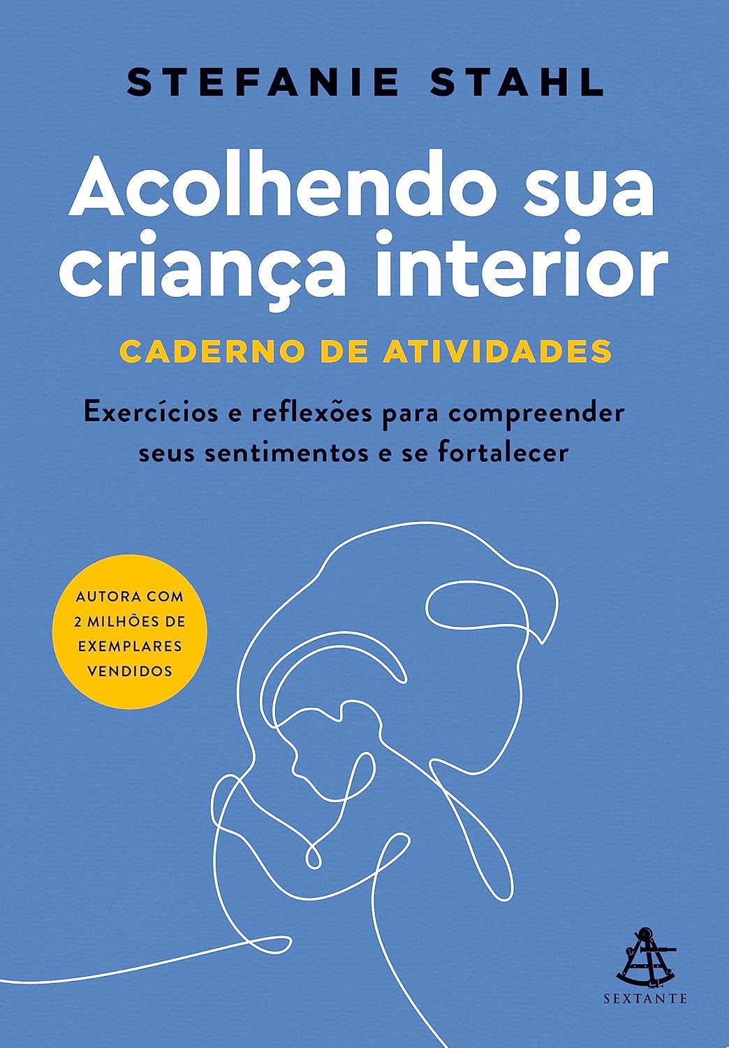 capítulo por capítulo baixar Acolhendo sua criança interior - Caderno de atividades: Exercícios e reflexões para compreender seus sentimentos e se fortalecer
