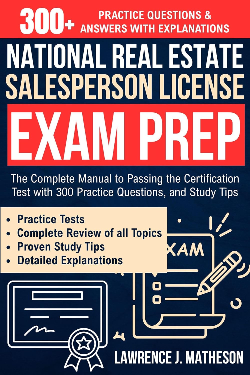 ler totalmente National Real Estate Salesperson License Exam Prep: The Complete Manual to Passing the Certification Test with 300 Practice Questions, and Study Tips (English Edition)