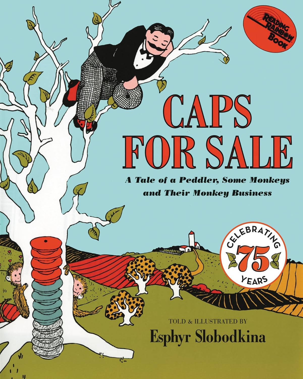 Caps for Sale: A Tale of a Peddler, Some Monkeys and Their Monkey Business baixar o livro de graça