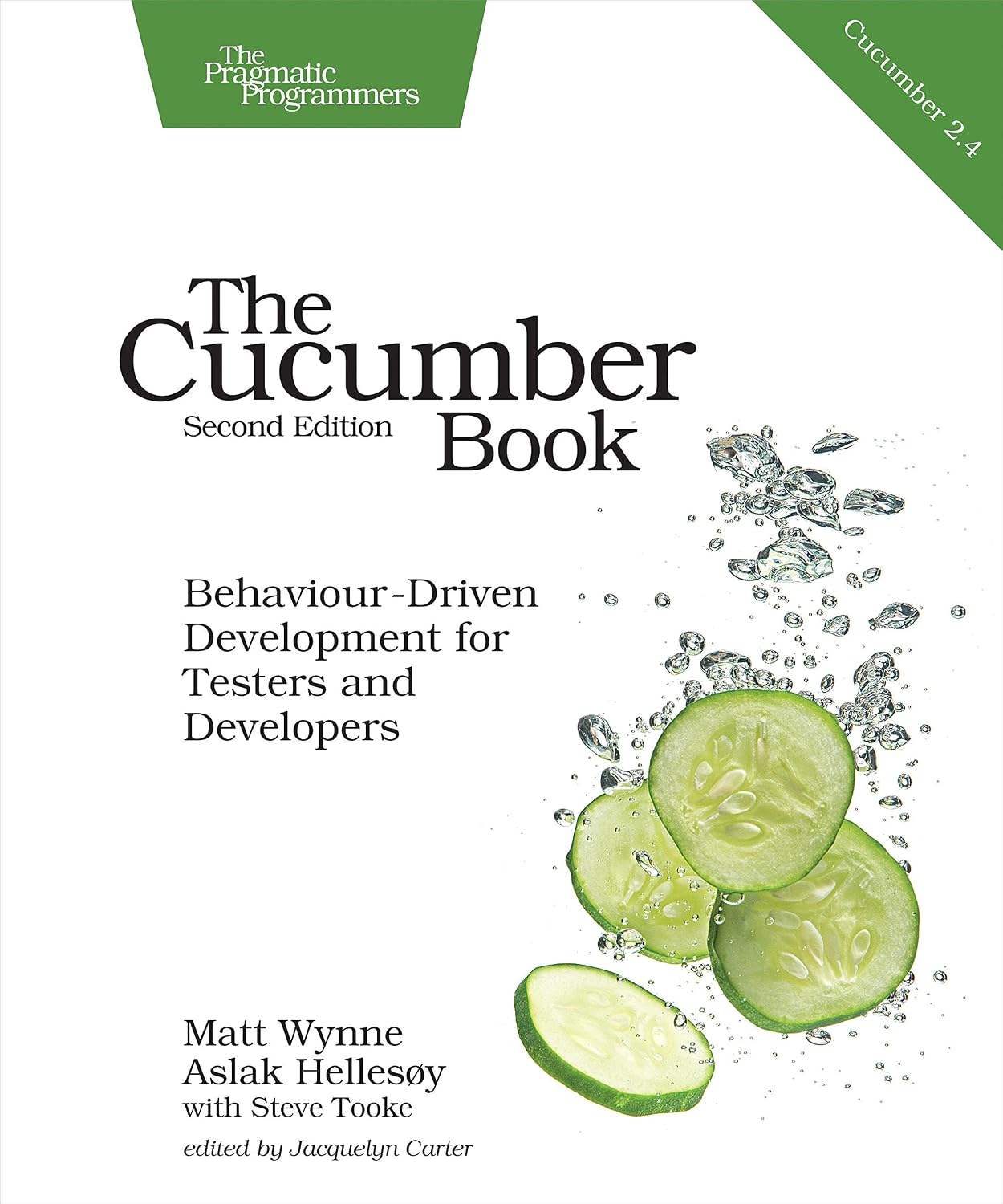 The Cucumber Book: Behaviour-Driven Development for Testers and Developers (English Edition)