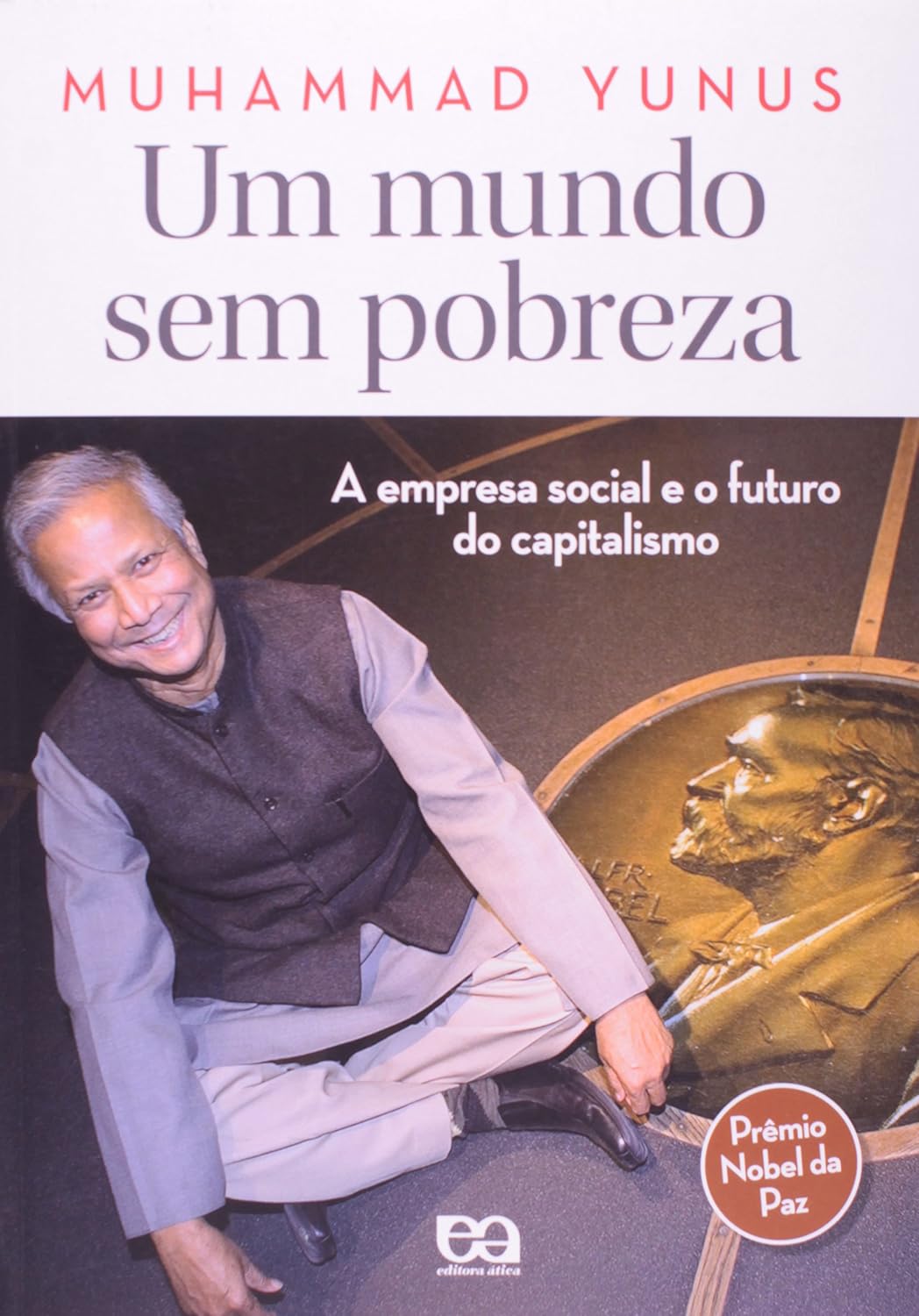 capítulo por capítulo baixar Um Mundo sem Pobreza. A Empresa Social e o Futuro do Capitalismo