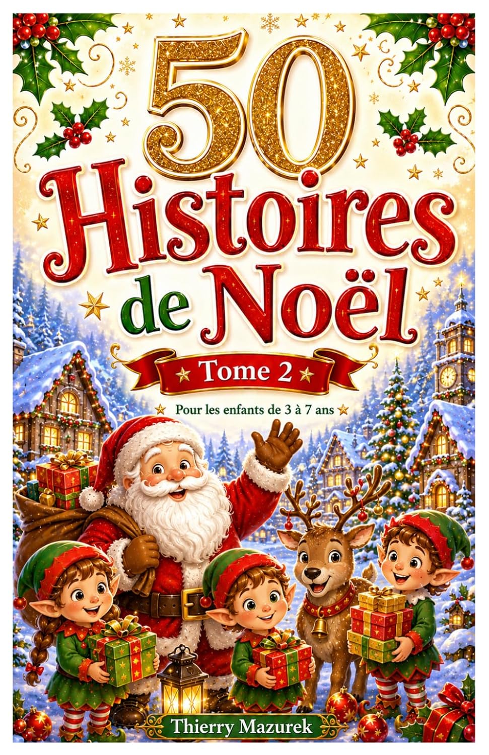 capítulo por capítulo baixar 50 Histoires de Noël - Tome 2: 50 Merveilleux Voyages au Pays de Noël (French Edition)