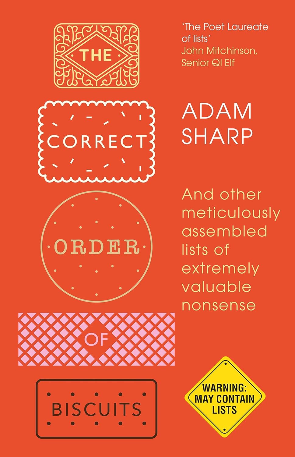 ler totalmente The Correct Order of Biscuits: And Other Meticulously Assembled Lists of Extremely Valuable Nonsense (English Edition)