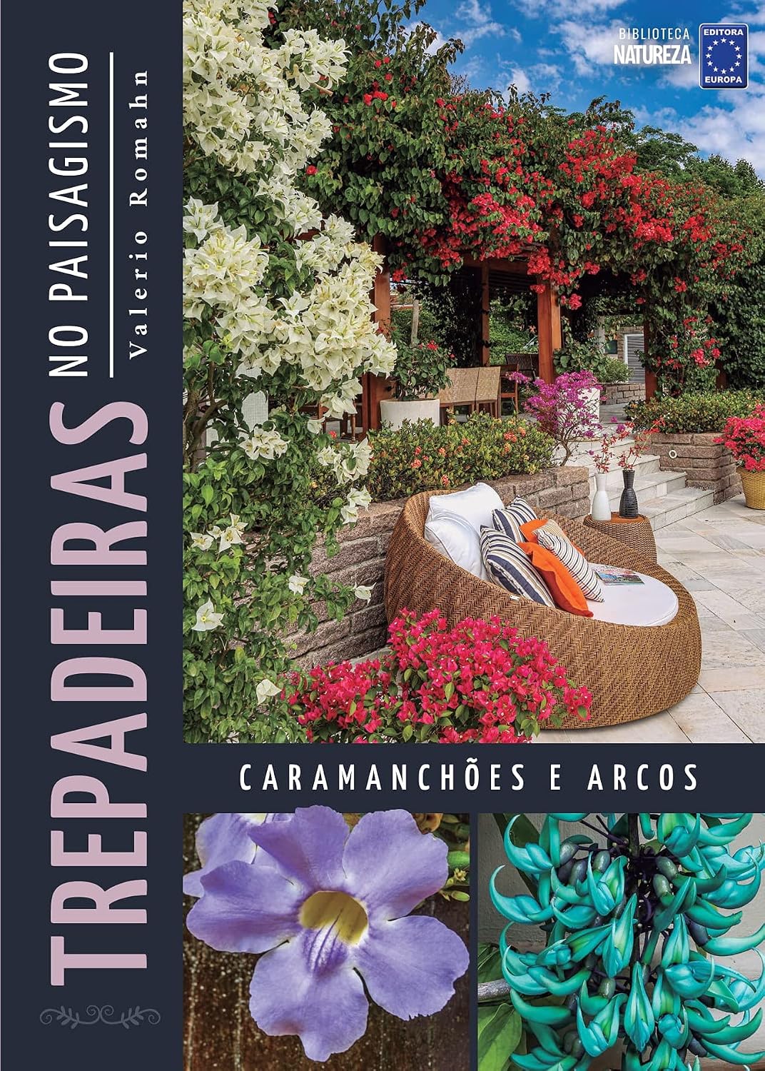 ler totalmente Trepadeiras no Paisagismo: Caramanchões e Arcos
