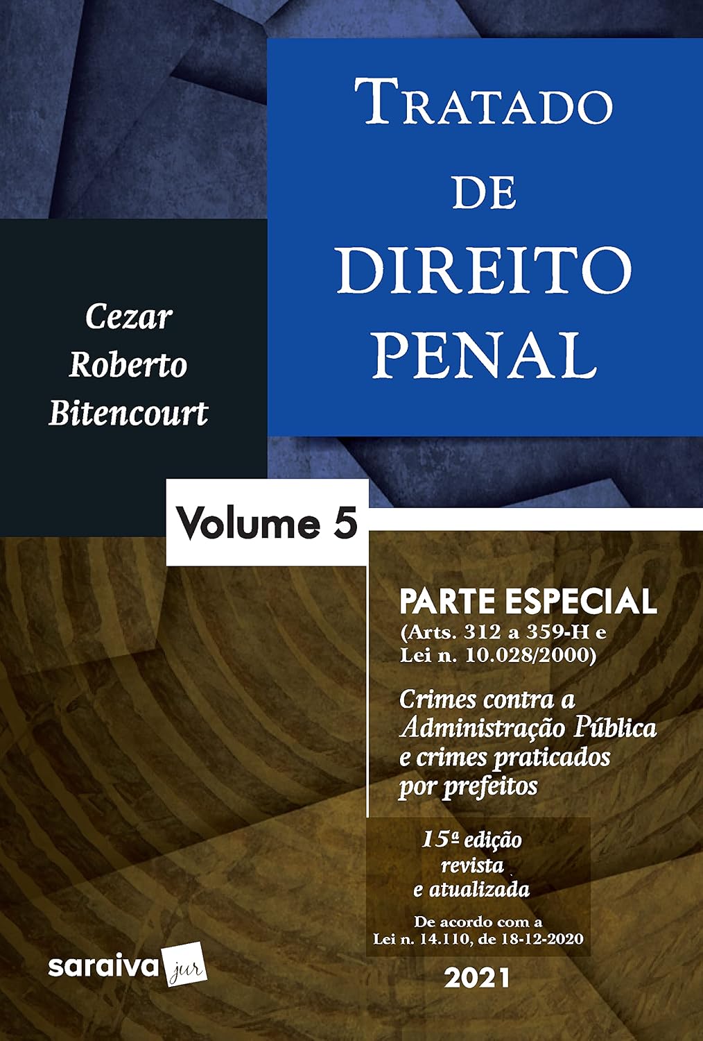 ler totalmente Tratado de direito penal: parte especial - crimes contra a Administração Pública e crimes praticados por prefeitos: Volume 5