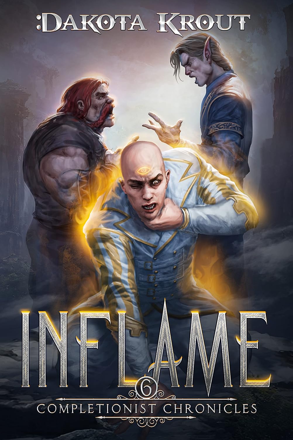 Inflame: An Epic Fantasy LitRPG Adventure (The Completionist Chronicles Book 6) (English Edition)