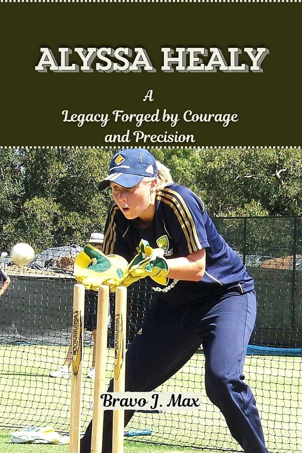 ler totalmente ALYSSA HEALY: A Legacy Forged by Courage and Precision (English Edition)