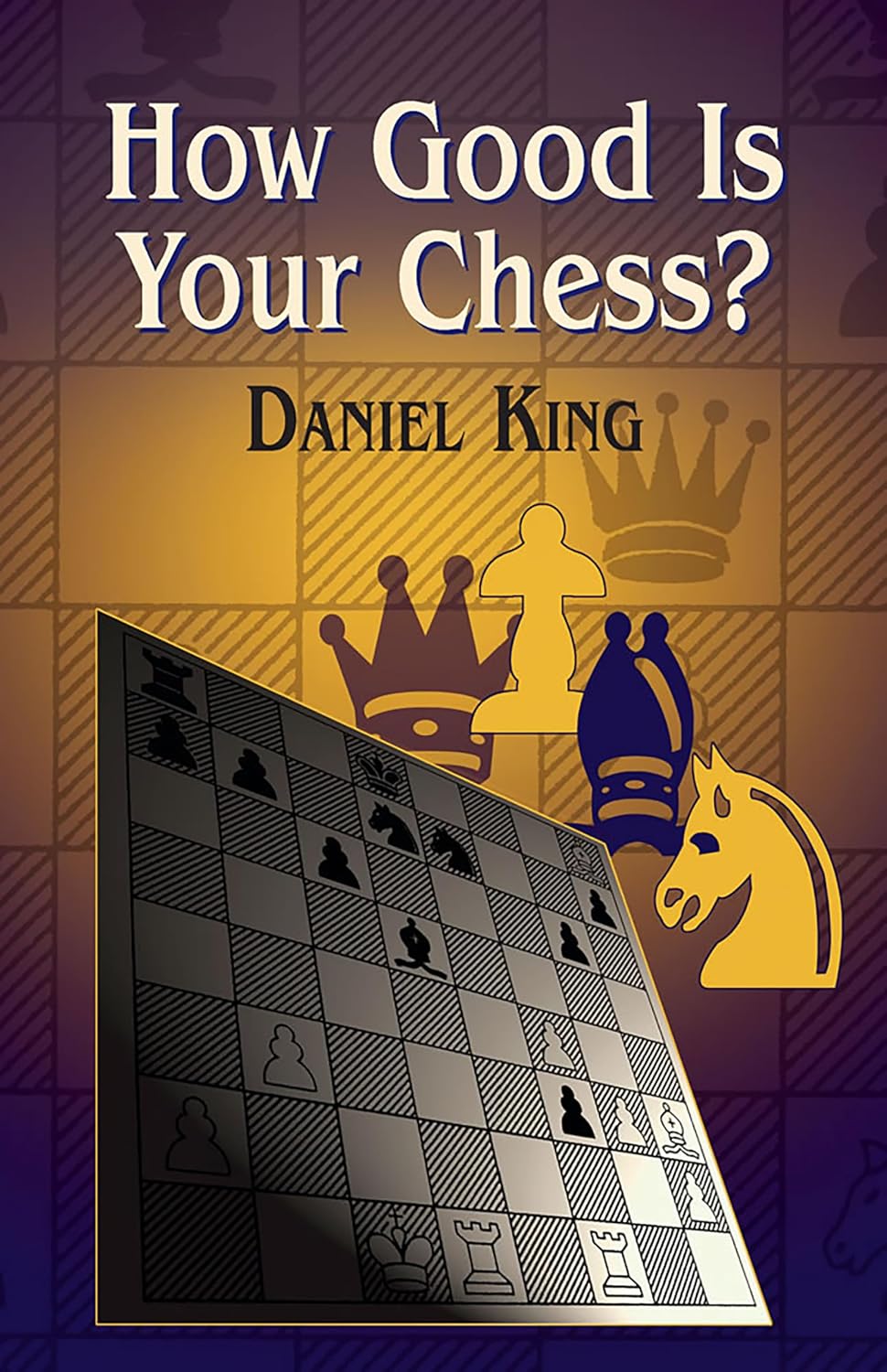 ler totalmente How Good Is Your Chess?
