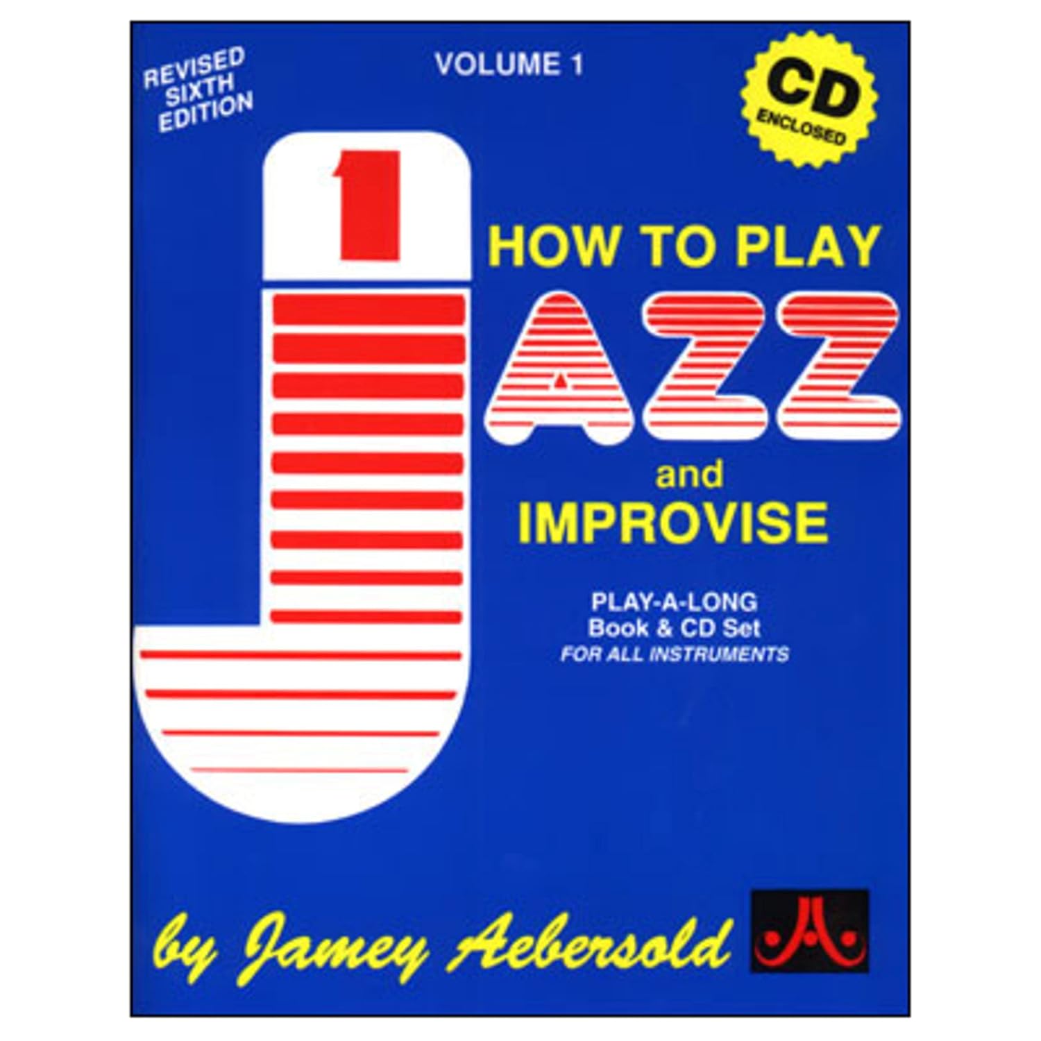 Jamey Aebersold Jazz -- How to Play Jazz and Improvise, Vol 1: The Most Widely Used Improvisation Method on the Market!, Book & 2 CDs: How to Play Jazz & Improvise (English Ed.
