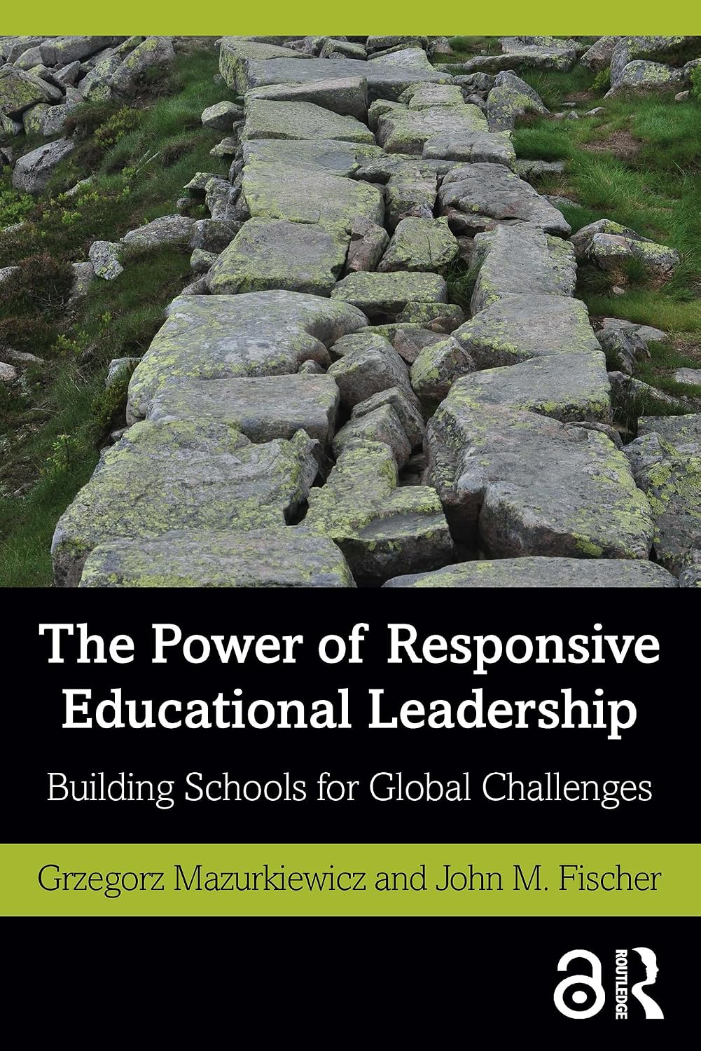 The Power of Responsive Educational Leadership: Building Schools for Global Challenges (English Edition) baixar livro de graça