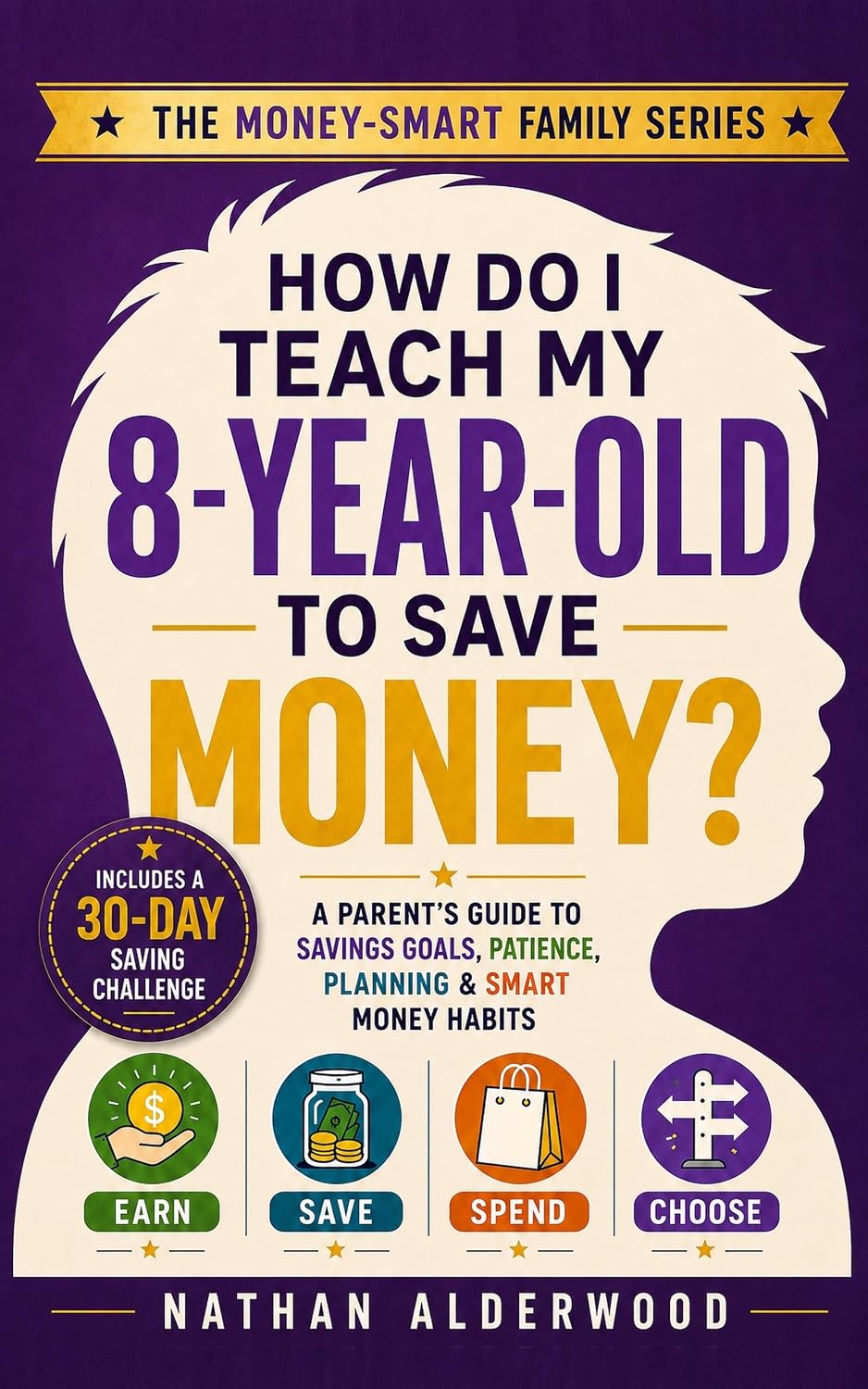 ler totalmente How Do I Teach My 8-Year-Old to Save Money?: A Parent’s Guide to Savings Goals, Patience, Planning & Smart Money Habits (The Money-Smart Family Series) (English Edition)