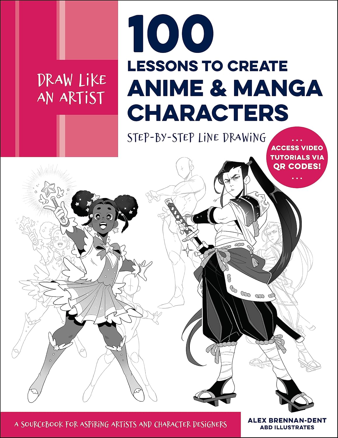 Draw Like an Artist: 100 Lessons to Create Anime and Manga Characters: Step-by-Step Line Drawing - A Sourcebook for Aspiring Artists and Character Designers... tutorials via QR codes! (English Edition) baixar livro de graça