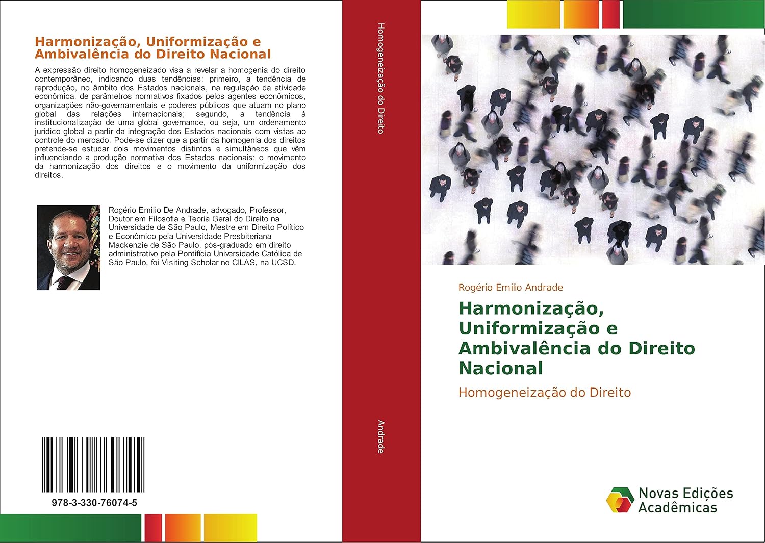 Harmonização, Uniformização e Ambivalência do Direito Nacional: Homogeneização do Direito baixar livro de graça