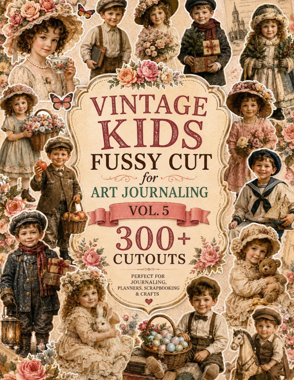 Vintage Kids Fussy Cut for Art Journaling, Vol. 5: Retro Children's Ephemera with 300+ Elements for Junk Journals, Card Making and Collage baixar livro de graça