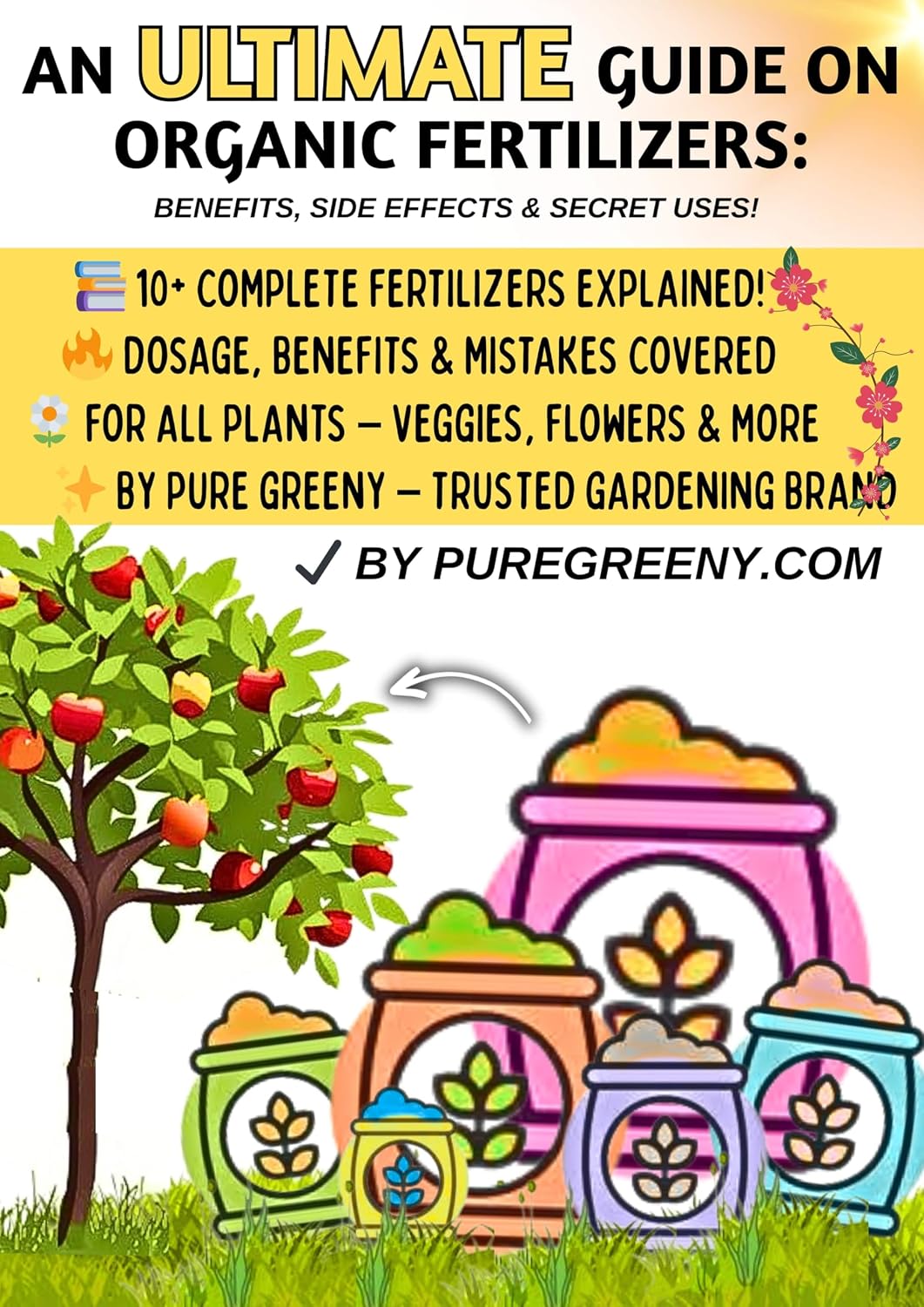 ler totalmente An Ultimate Guide on all Organic Fertilizers: Benefits, Side Effects & SECRET Uses! (English Edition)