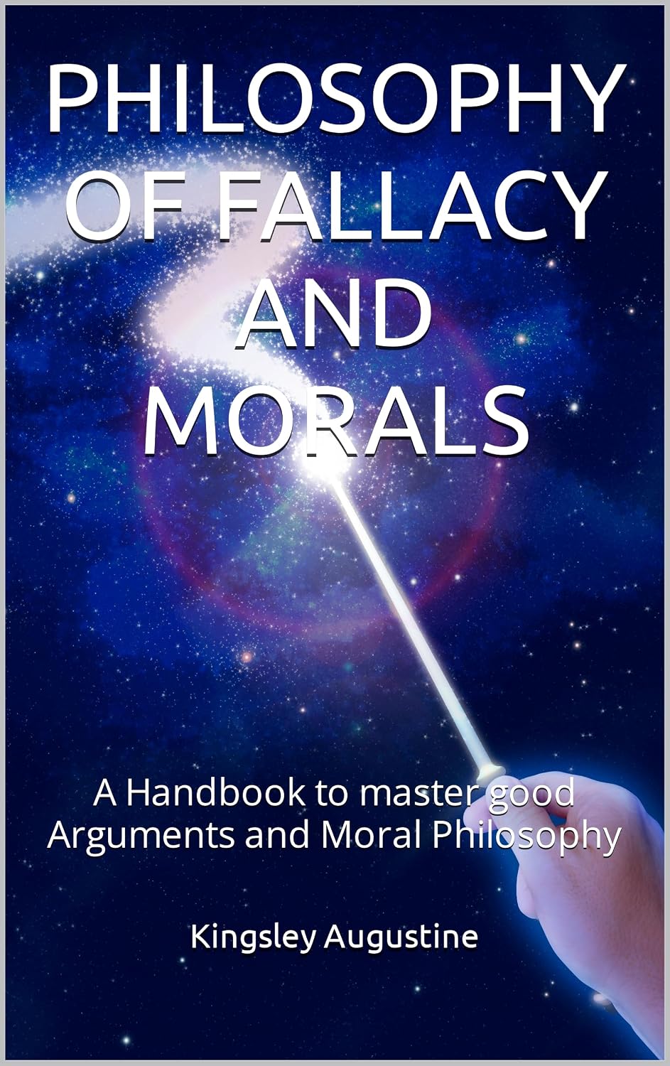 PHILOSOPHY OF FALLACY AND MORALS: A Handbook to master good Arguments and Moral Philosophy (English Edition) baixar livro de graça