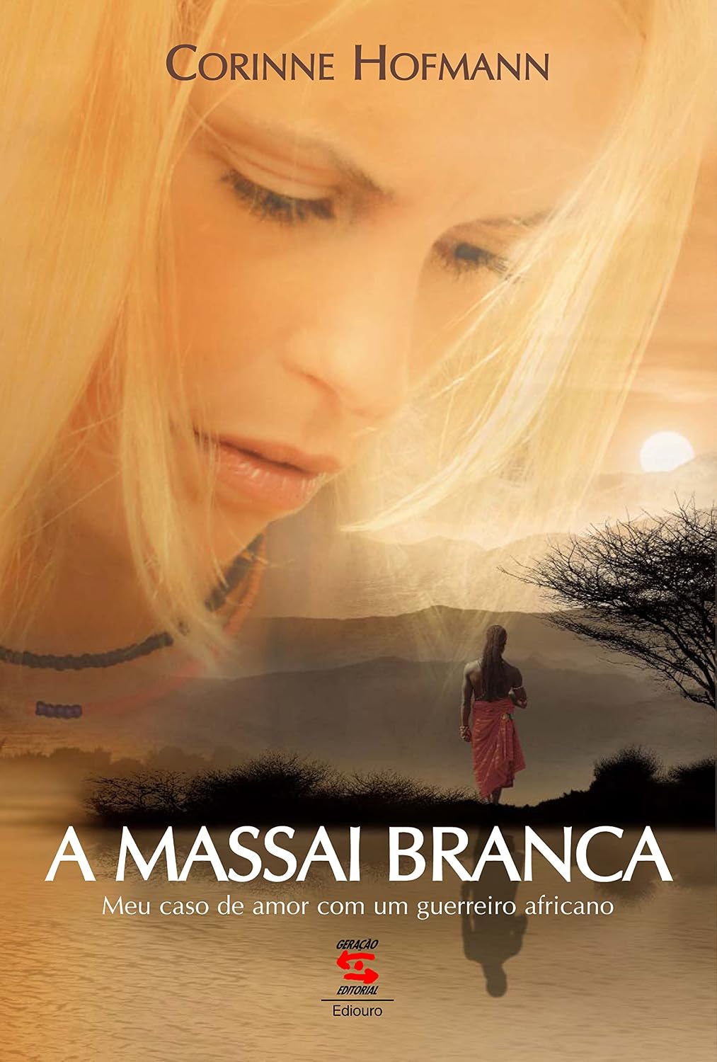 A Massai Branca: Meu caso de amor com um guerreiro africano