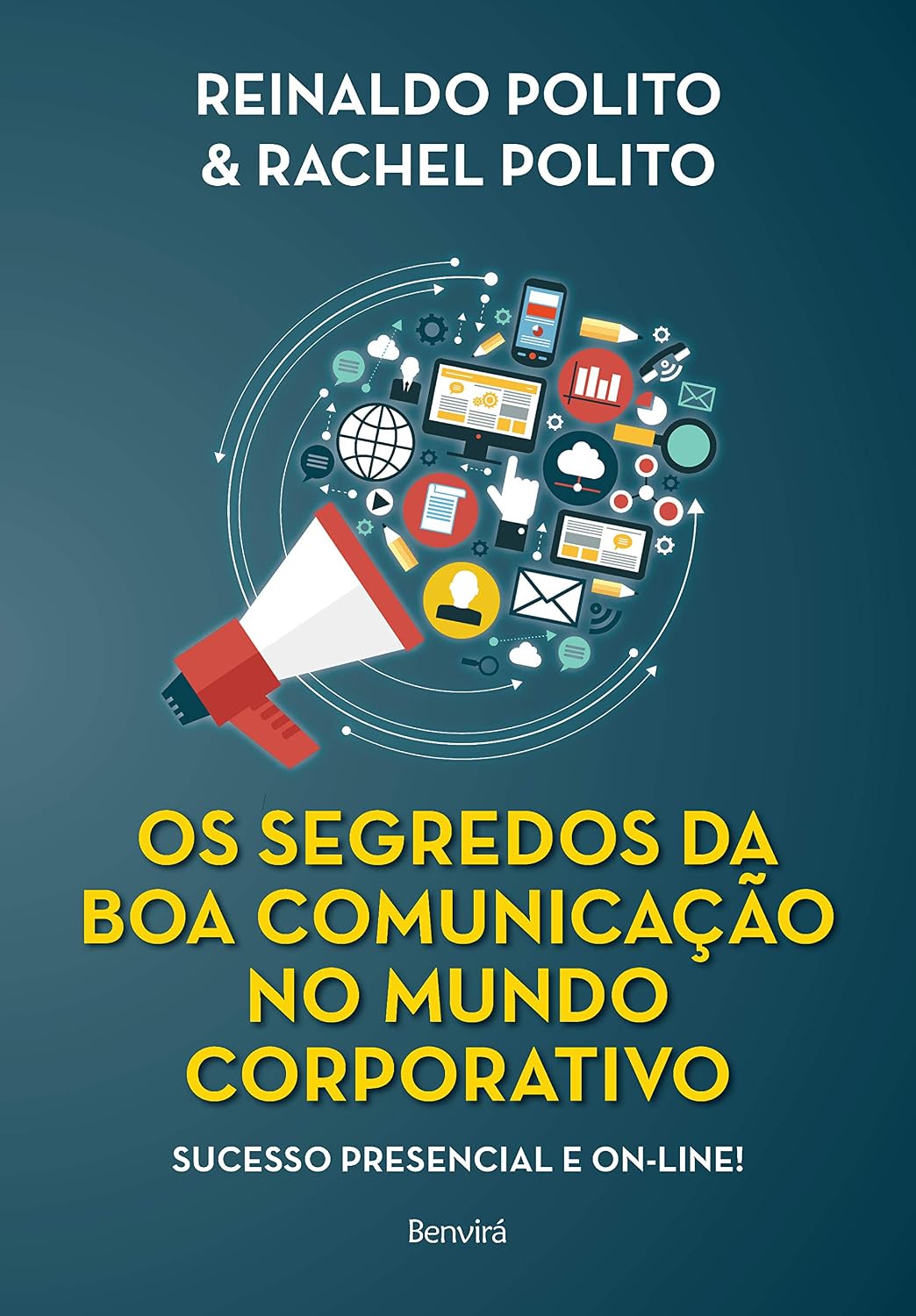 Os Segredos da Boa Comunicação no Mundo Corporativo - 1ª Edição 2021 baixar livro de graça