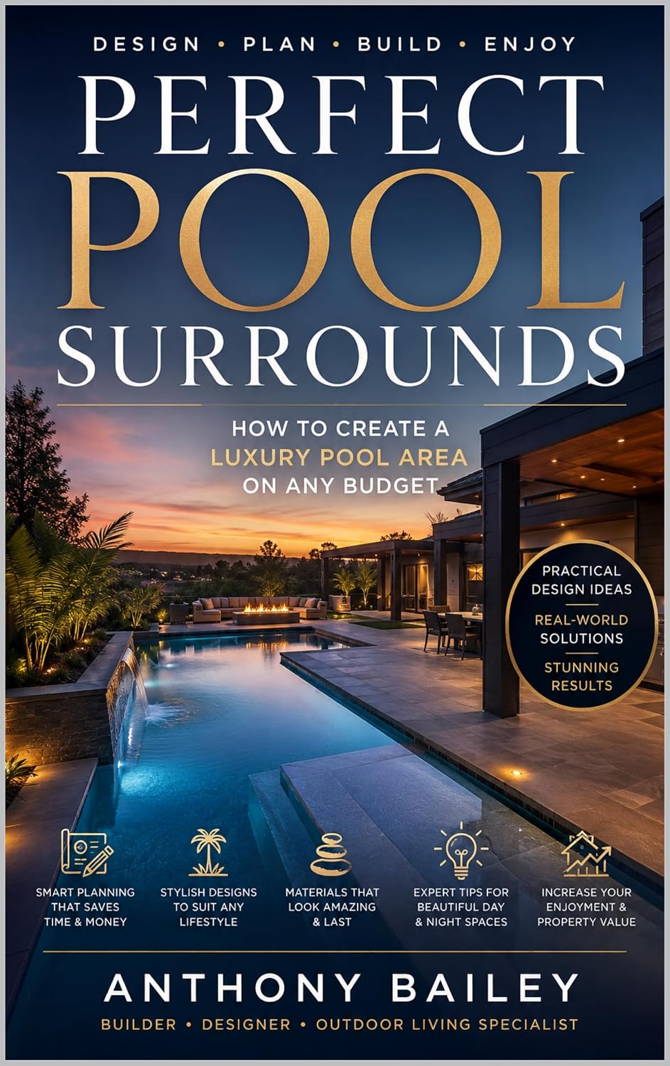 Perfect Pool Surrounds: How to Create a Luxury Pool Area on Any Budget (English Edition) baixar livro de graça