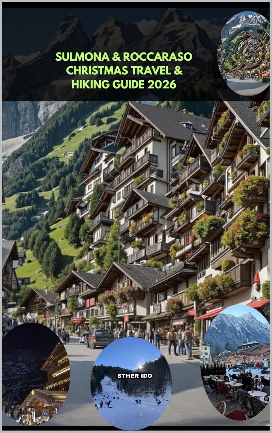 ler totalmente SULMONA & ROCCARASO CHRISTMAS TRAVEL & HIKING GUIDE 2026 (English Edition)