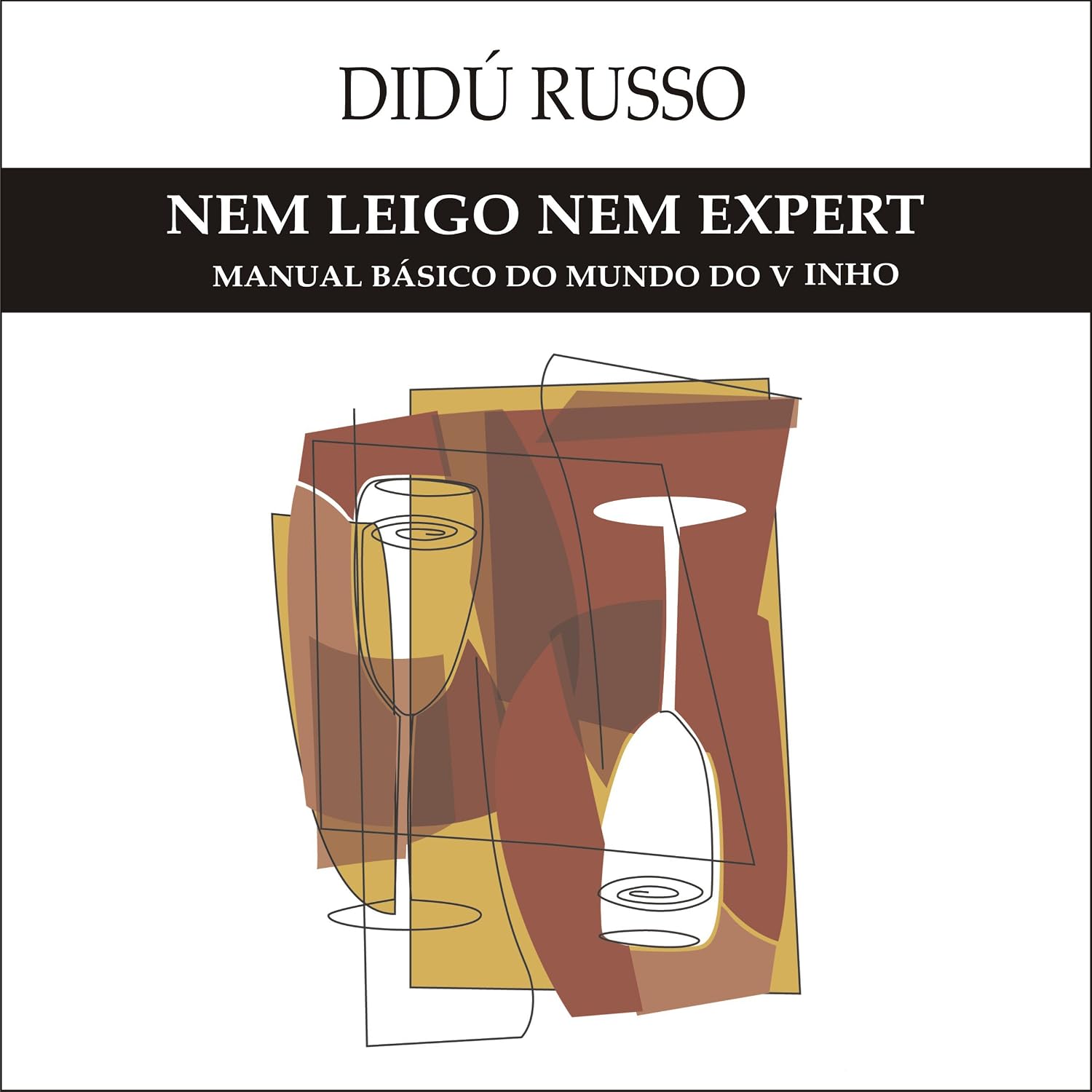 ler totalmente Nem Leigo, Nem Expert: Manual Básico do Mundo do Vinho