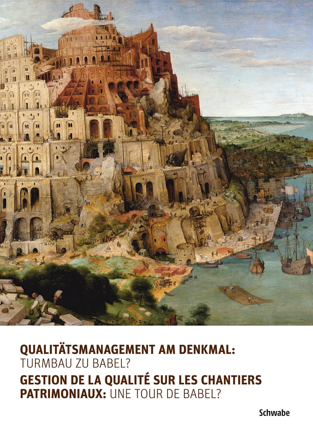 Qualitätsmanagement am Denkmal: Turmbau zu Babel?: Gestion de la qualité sur les chantiers patrimoniaux: une tour de Babel? (Schriftenreihe zur Kulturgüter-Erhaltung t. 3) (French Edition) baixar o livro de graça