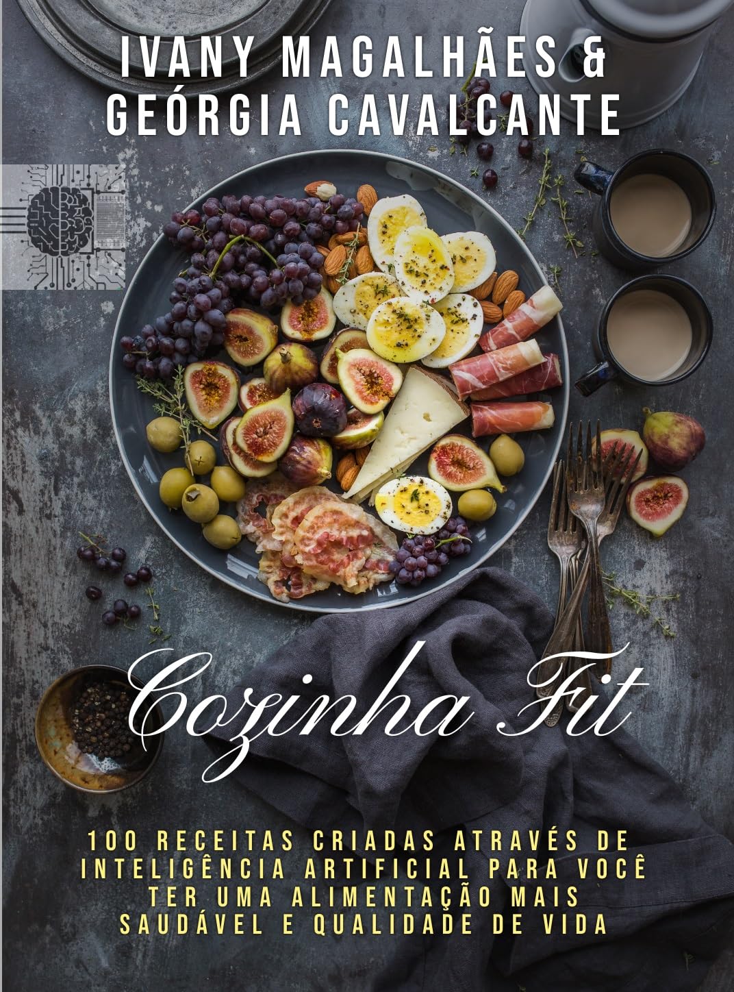 Cozinha Fit - 100 receitas criadas através de inteligência artificial para você ter uma alimentação mais saudável e qualidade de vida baixar o livro de graça