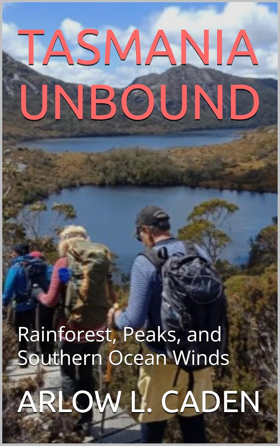 TASMANIA UNBOUND: Rainforest, Peaks, and Southern Ocean Winds (English Edition) baixar o livro de graça