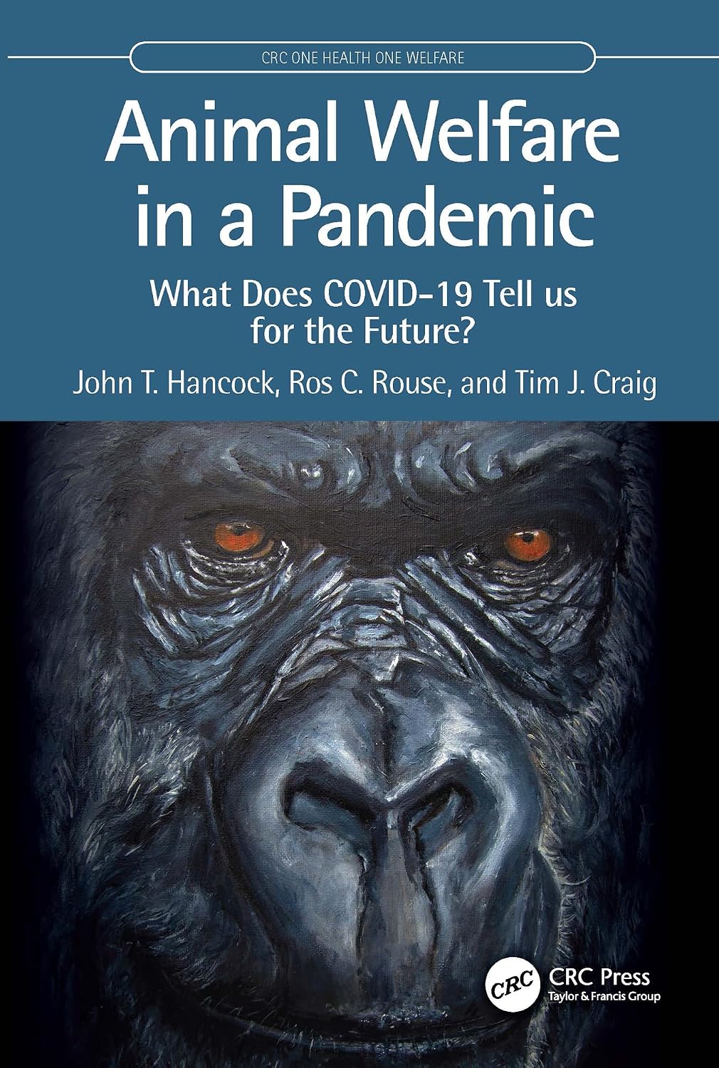 capítulo por capítulo baixar Animal Welfare in a Pandemic: What Does COVID-19 Tell us for the Future? (CRC One Health One Welfare) (English Edition)