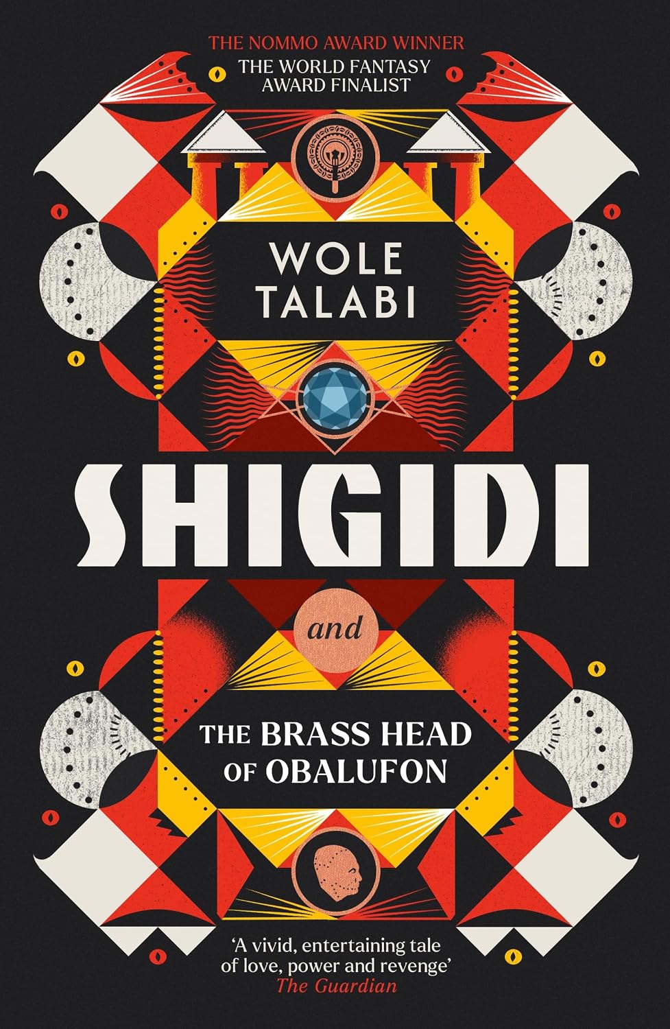 ler totalmente Shigidi and the Brass Head of Obalufon: The Nebula Award finalist and gripping magical heist novel (English Edition)