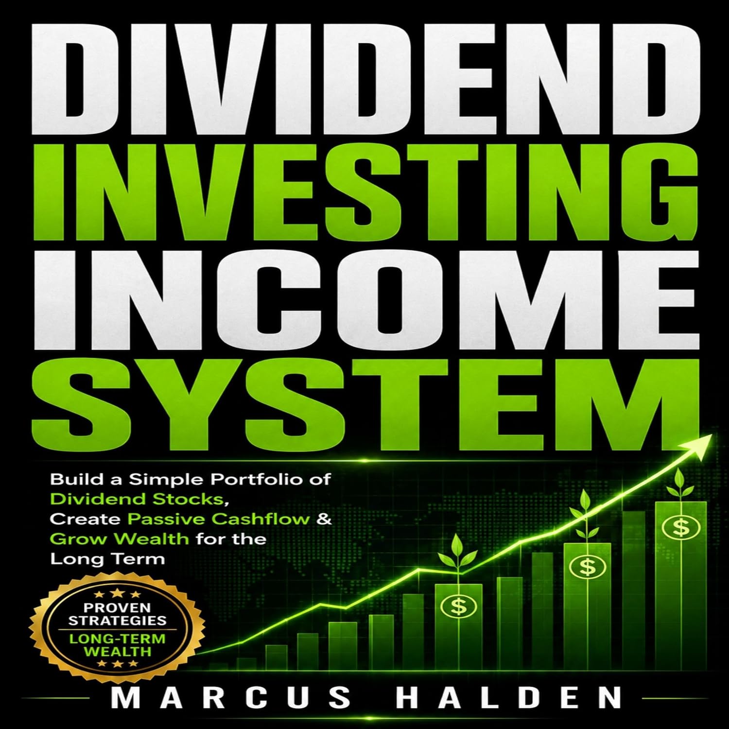 Dividend Investing Income System: Build a Simple Portfolio of Dividend Stocks, Create Passive Cashflow & Grow Wealth for the Long Term (The Weekly Income Trading Series, Book 9) baixar livro de graça