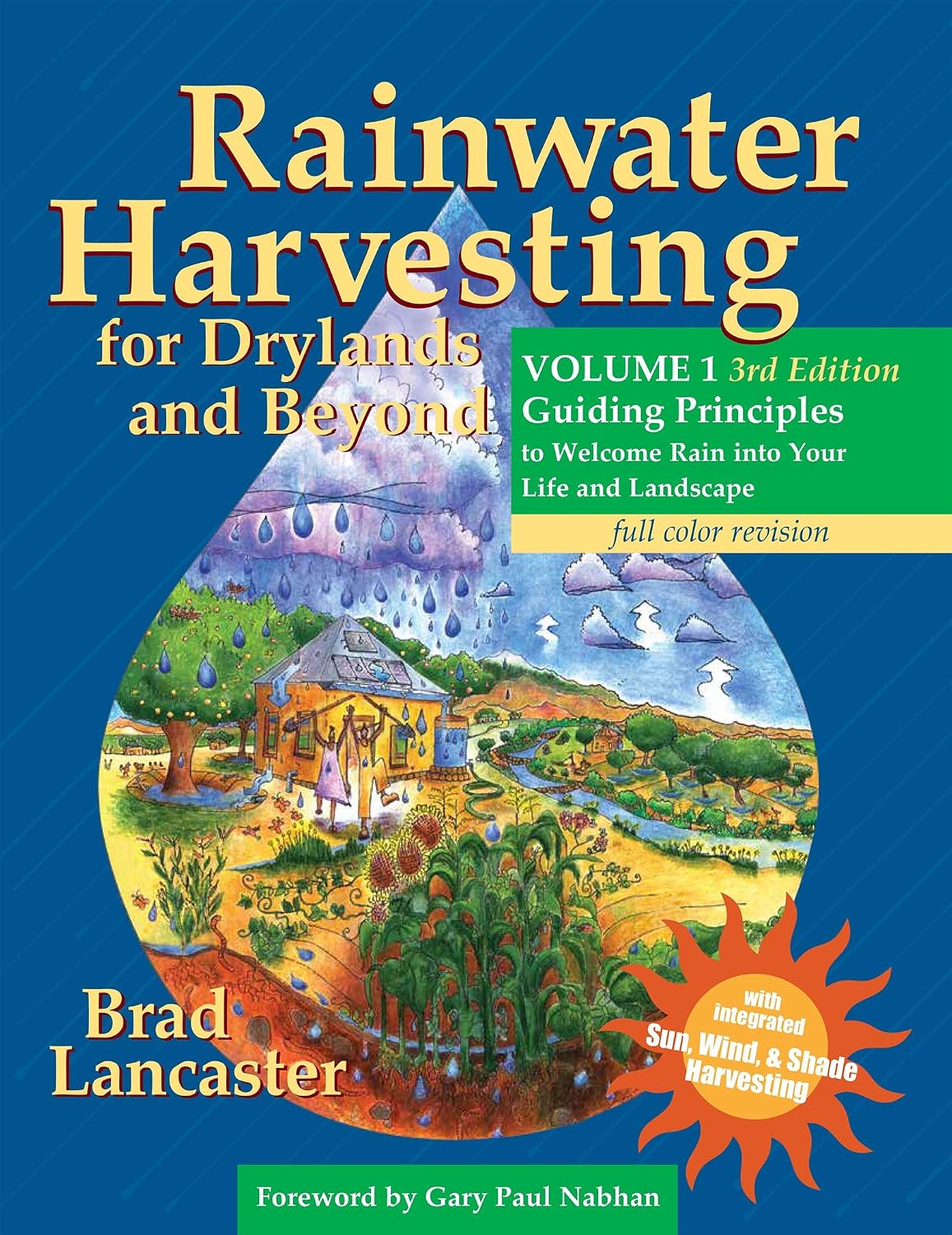 ler totalmente Rainwater Harvesting for Drylands and Beyond, Volume 1, 3rd Edition: Guiding Principles to Welcome Rain Into Your Life and Landscape (English Edition)