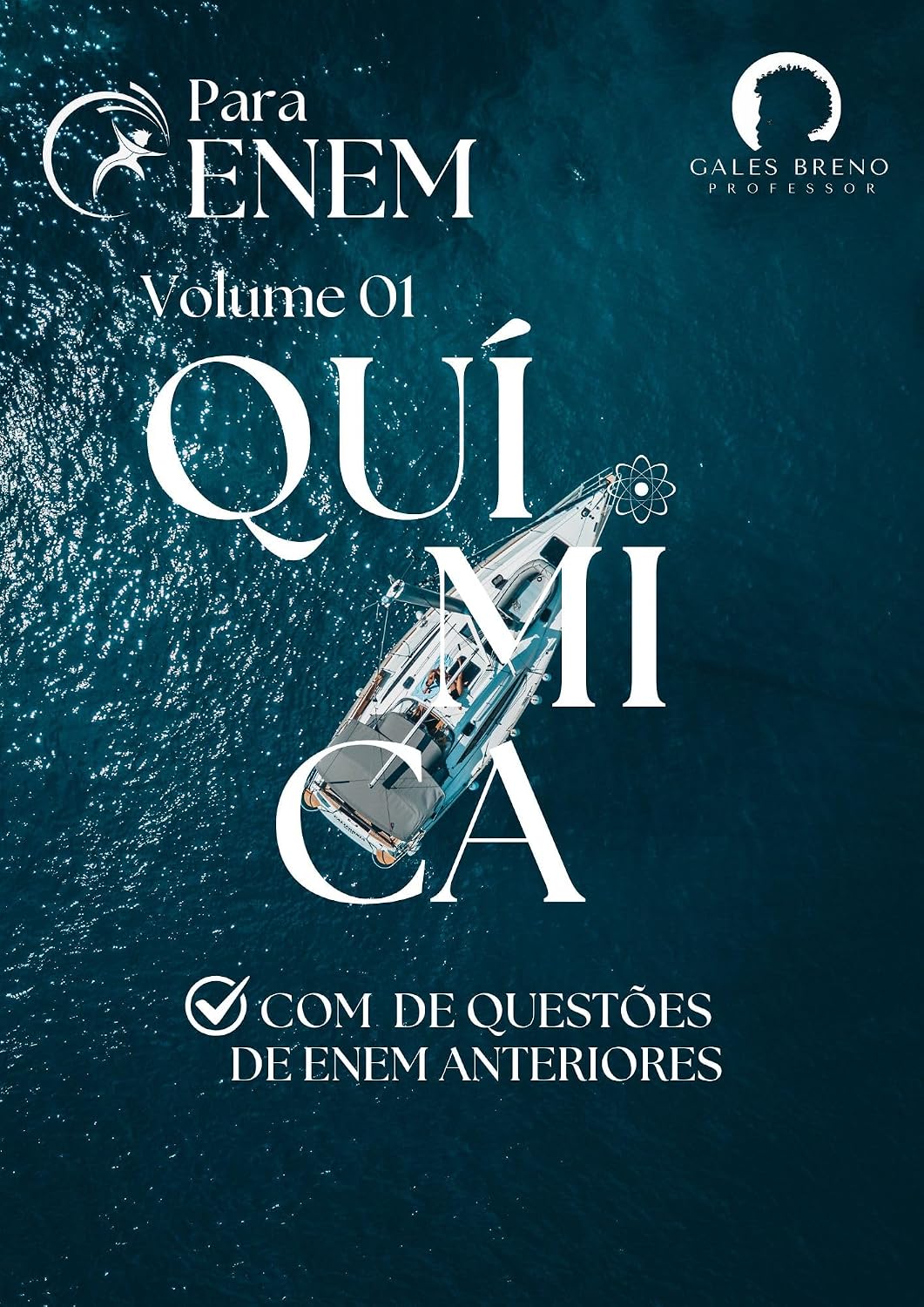 Química Para o ENEM Vol. 01: com Professor Gales Breno baixar livro de graça