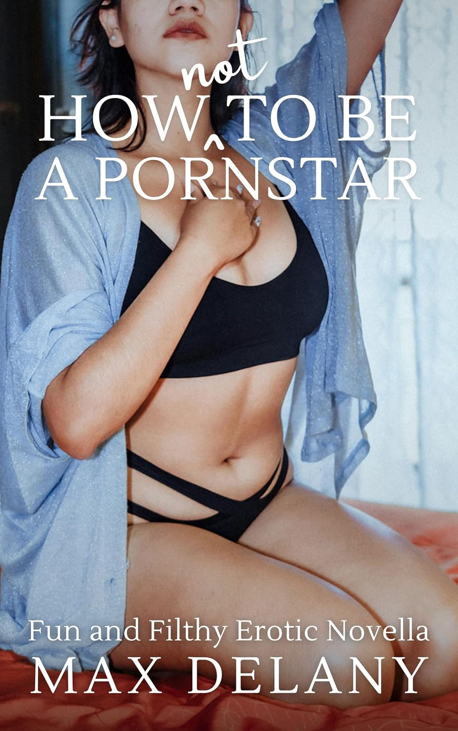 ler totalmente How (not) to be a Pornstar: Fun and Filthy Erotic Novella (Fun And Filthy Erotic Rom-Coms) (English Edition)