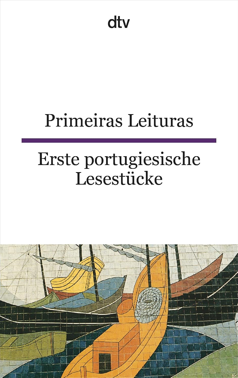 capítulo por capítulo baixar Primeiras leituras Erste portugiesische Lesestücke: dtv zweisprachig für Einsteiger – Portugiesisch: 9412