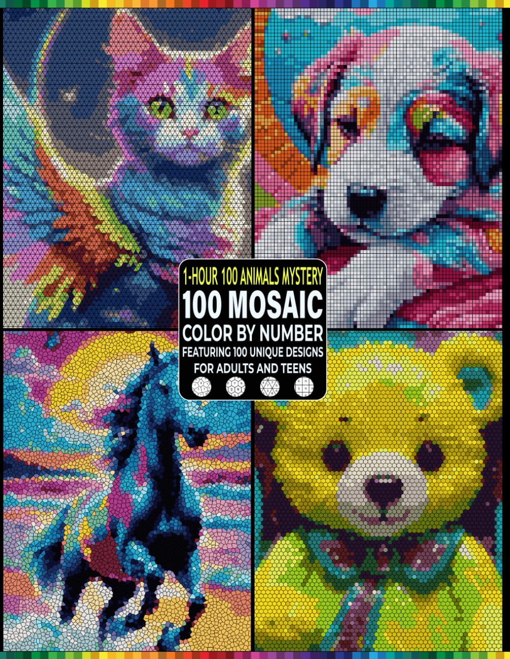 100 Animals Mystery Mosaic Color by Number: Relaxing Pixel Art for Adults & Teens 100 Unique Designs with Rectangles, Triangles, Hexagons & Polygons baixar livro de graça