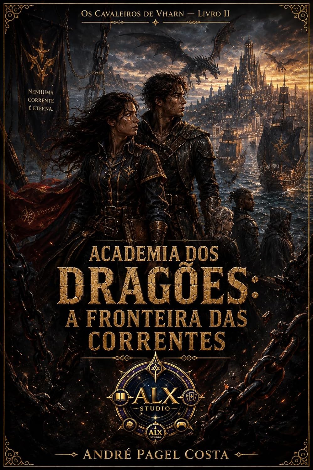 capítulo por capítulo baixar Academia dos Dragões - Os Cavaleiros de Vharn — Livro II: A FRONTEIRA DAS CORRENTES