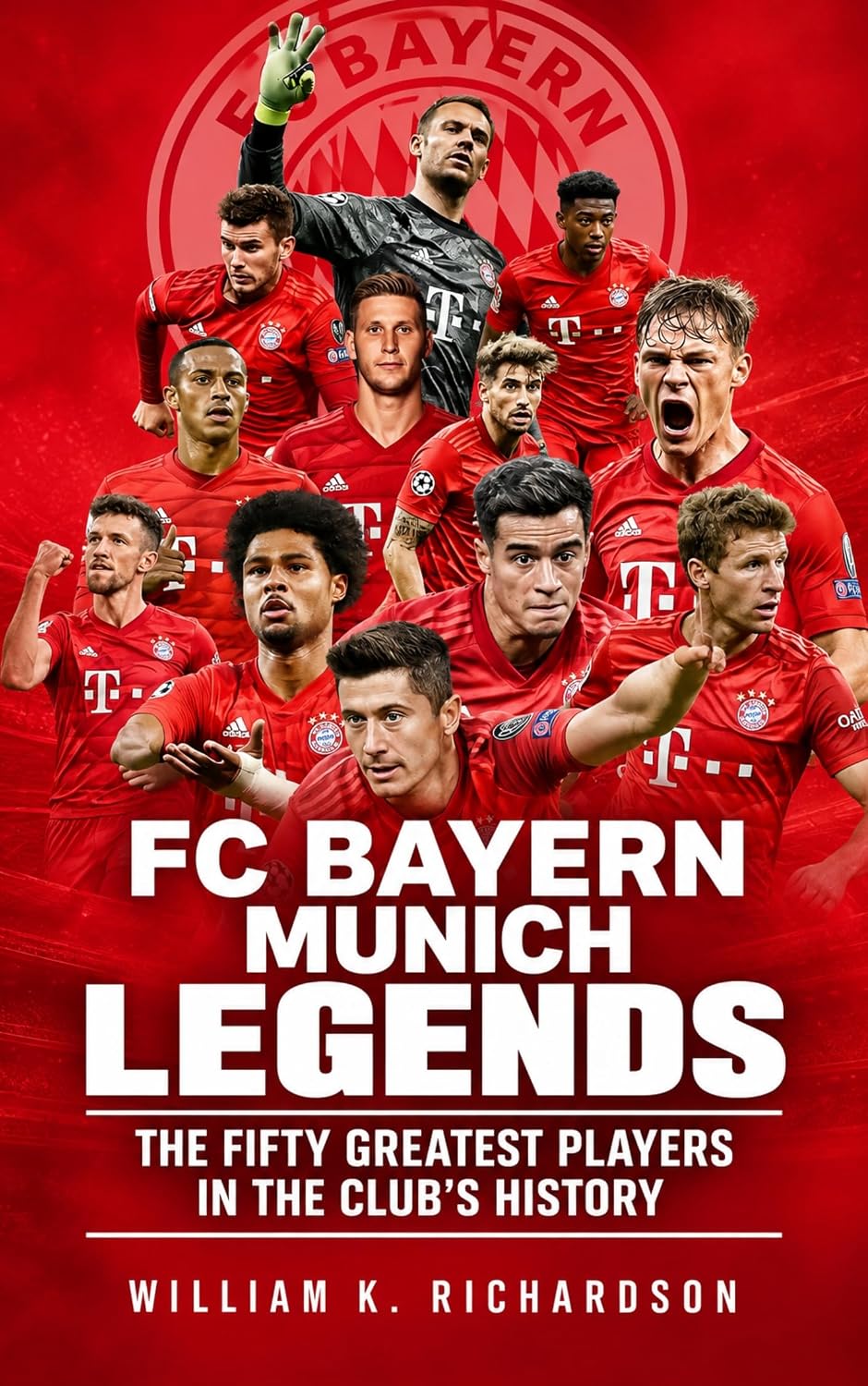 FC Bayern Munich Legends: The Fifty Greatest Players in the Club's History (English Edition) baixar livro de graça