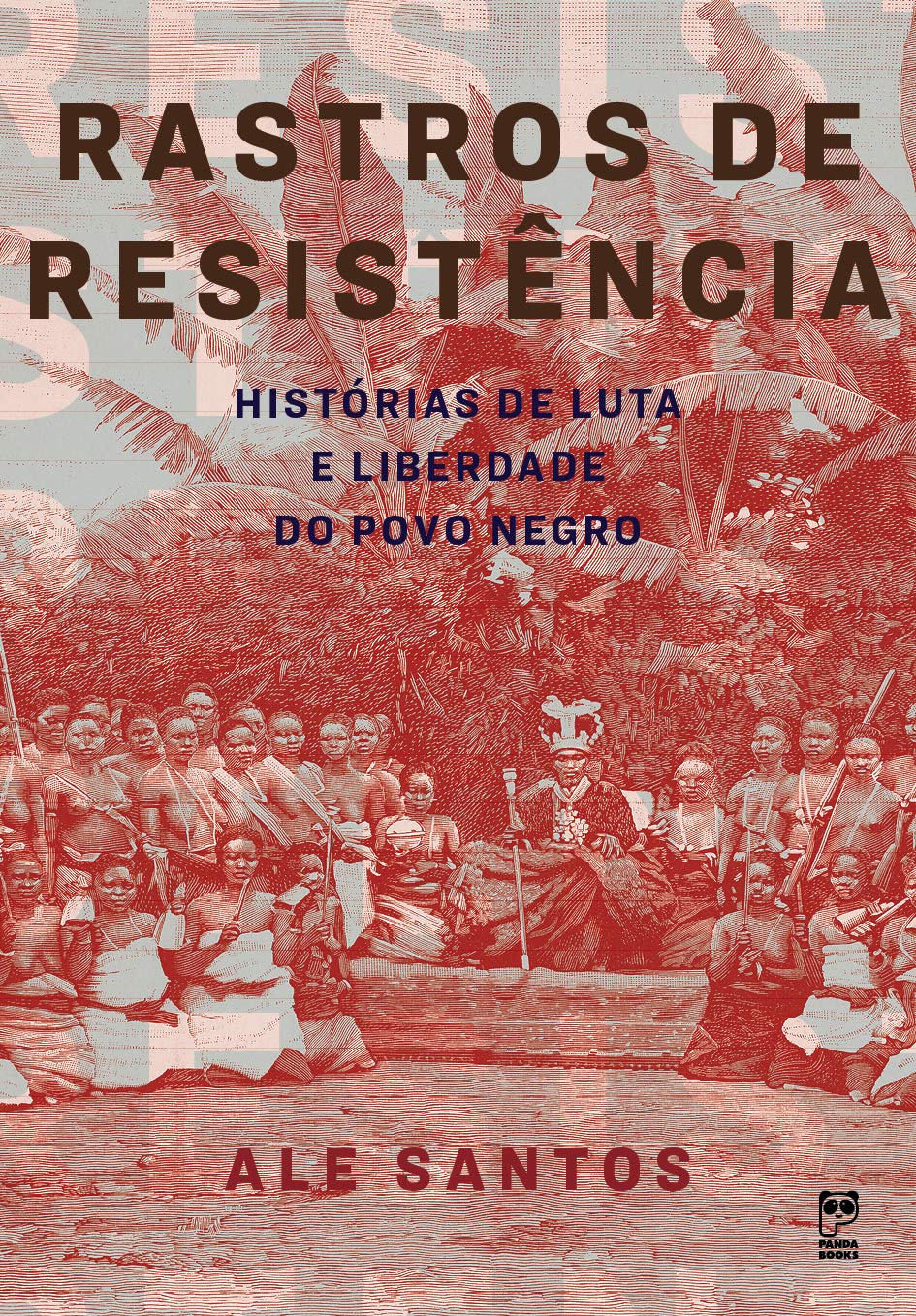 capítulo por capítulo baixar Rastros de resistência: Histórias de luta e liberdade do povo negro