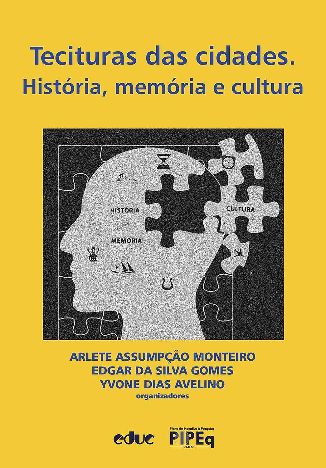 ler totalmente Tecituras das cidades: História, memória e cultura