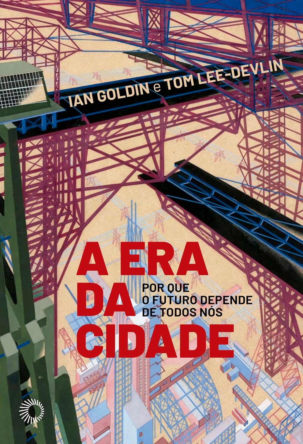 A Era da Cidade: Por Que o Futuro Depende de Todos Nós baixar livro de graça