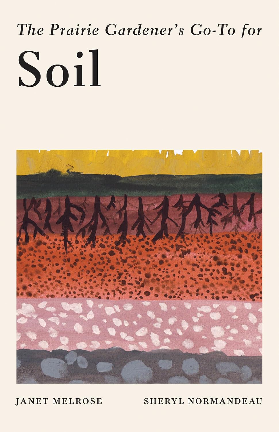 ler totalmente The Prairie Gardener's Go-To Guide for Soil: 5