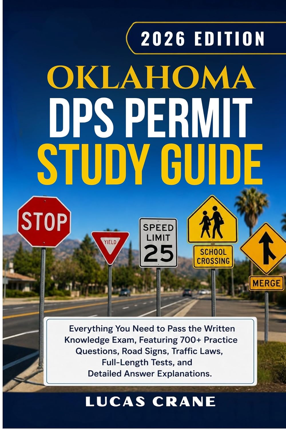 ler totalmente OKLAHOMA DPS Permit Study Guide-2026 EDITION: Everything You Need to Pass the Written Knowledge Exam: 700+ Practice Questions, Road Signs, Traffic Laws,... Answer Explanations (English Edition)